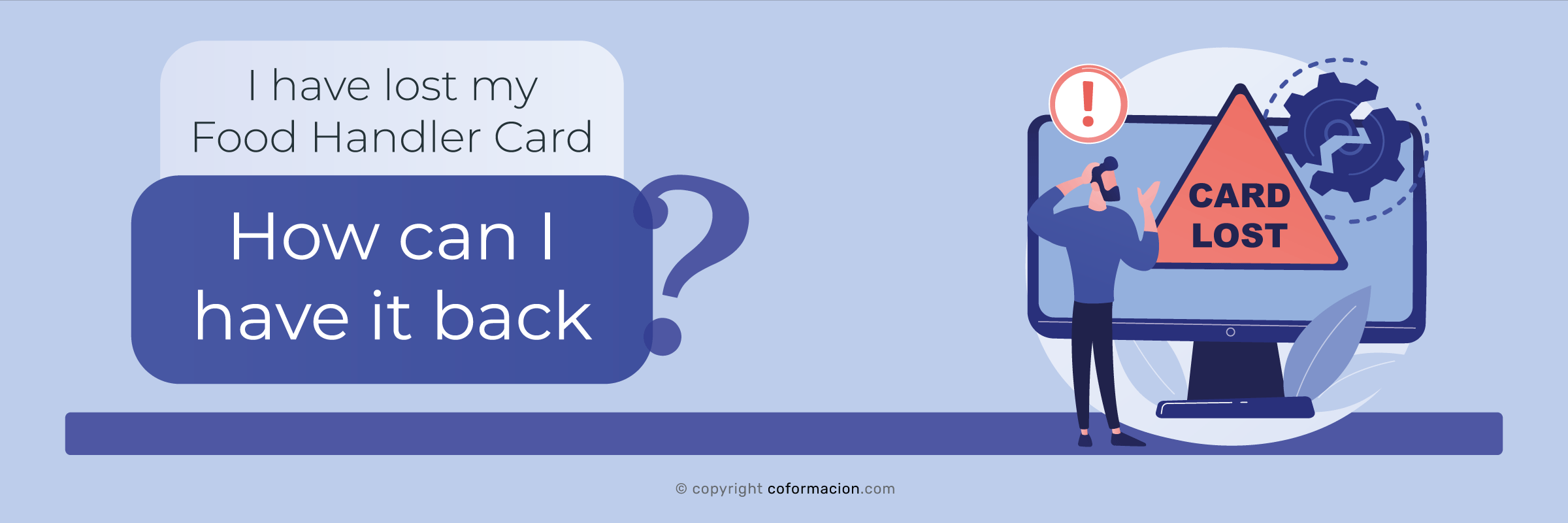 I have lost my Food Handler Card. How can I have it back?